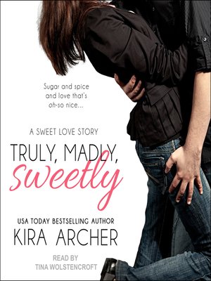 cover image of Truly, Madly, Sweetly
